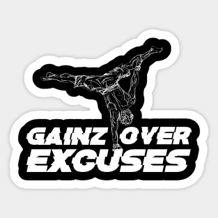 GAINZ OVER EXCUSES Sticker